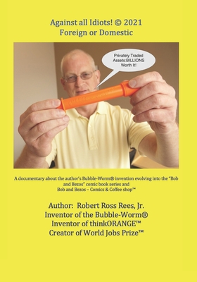 Against all Idiots! (c) 2021: Foreign or Domestic            Book Cover