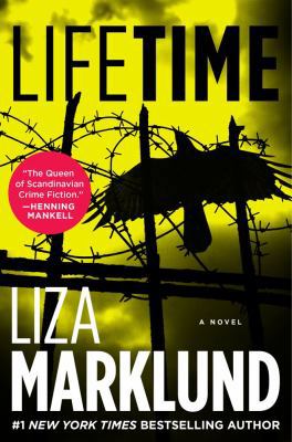 Lifetime: A Novel (The Annika Bengtzon Series) 1451606974 Book Cover