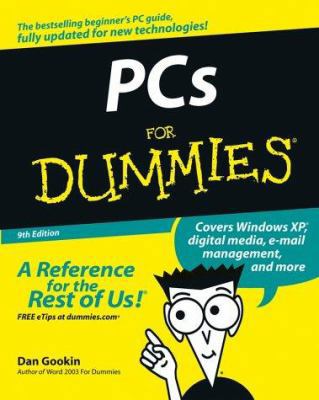 PCs for Dummies, Ninth Edition 0764540742 Book Cover