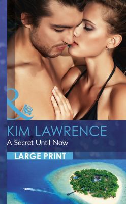 A Secret Until Now [Large Print] 0263240606 Book Cover