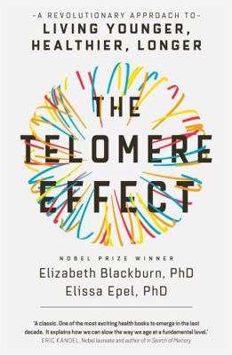 The Telomere Effect: A Revolutionary Approach t...            Book Cover