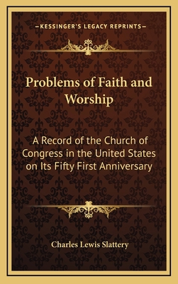 Problems of Faith and Worship: A Record of the ... 1163375454 Book Cover