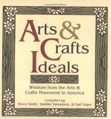 Arts & Crafts Ideals 0879059311 Book Cover