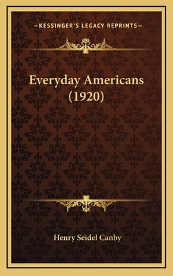 Everyday Americans (1920) 1164257013 Book Cover