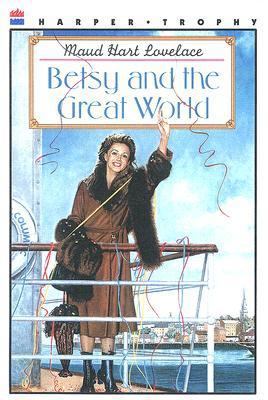 Betsy and the Great World 0606141626 Book Cover