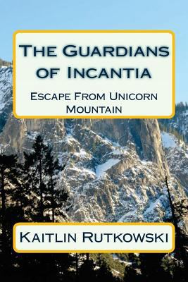 The Guardians of Incantia 1496079892 Book Cover