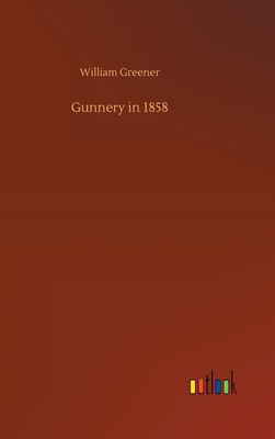Gunnery in 1858 3752392509 Book Cover