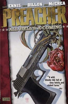 Preacher: All Hell's A' Coming 1840231807 Book Cover
