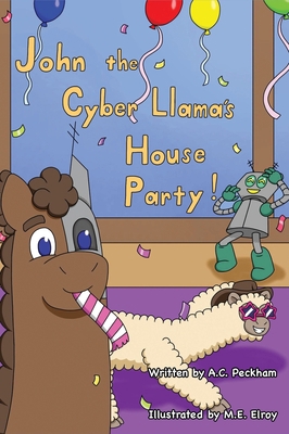 John the Cyber-Llama's House Party B0B83FRLGQ Book Cover