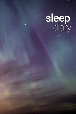 Sleep Diary Northern Lights 1792002122 Book Cover