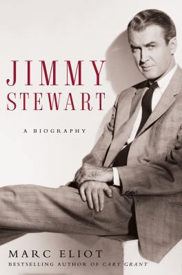 Jimmy Stewart: A Biography 1400052211 Book Cover