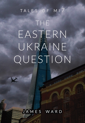 The Eastern Ukraine Question 1913851265 Book Cover