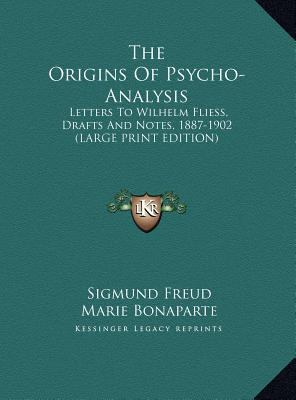 The Origins Of Psycho-Analysis: Letters To Wilh... [Large Print] 1169964621 Book Cover