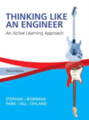 Thinking Like an Engineer: An Active Learning A... 0133593215 Book Cover