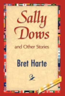 Sally Dows and Other Stories 1421894130 Book Cover