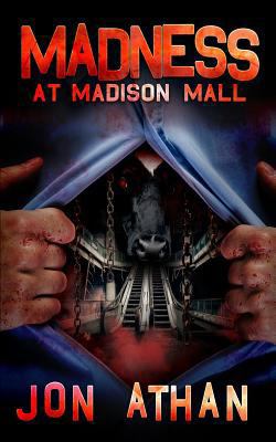 Madness at Madison Mall 1720975809 Book Cover