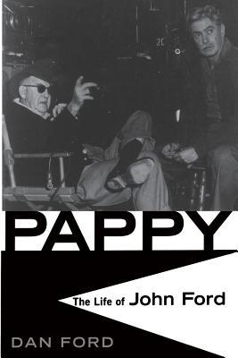 Pappy: The Life of John Ford 0306808757 Book Cover