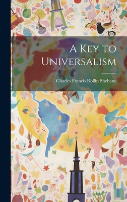 A Key to Universalism 1020839619 Book Cover