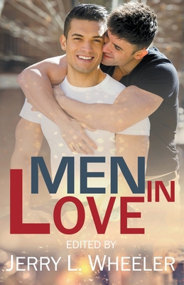 Men in Love: M/M Romance 1626397368 Book Cover