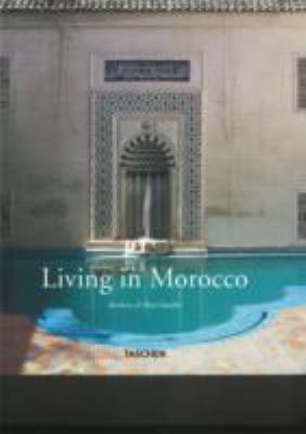 Living in Morocco. Barbara & Ren Stoeltie 3836525135 Book Cover