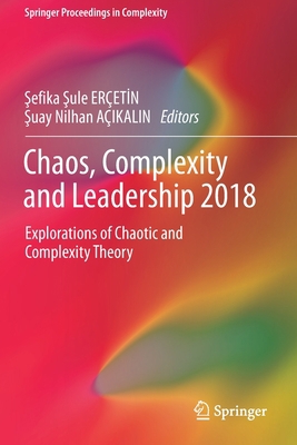 Chaos, Complexity and Leadership 2018: Explorat... 3030276740 Book Cover