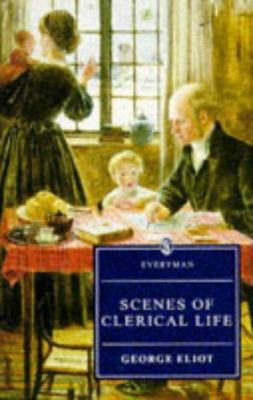 Scenes of a Clerical Life 0460874632 Book Cover