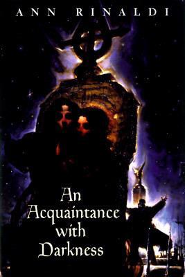 An Acquaintance with Darkness 015201294X Book Cover