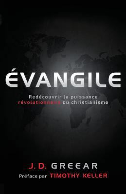 Évangile: Redécouvrir la puissance révolutionna... [French] 2924595398 Book Cover