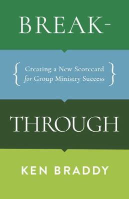 Breakthrough: Creating a New Scorecard for Grou...            Book Cover