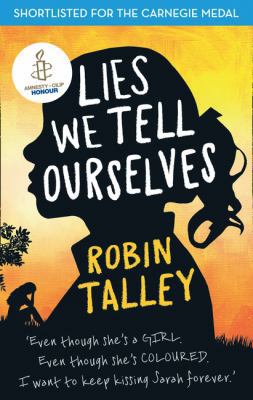 Lies We Tell Ourselves 1848452926 Book Cover