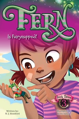 Fern Is Fairynapped! 1952398940 Book Cover