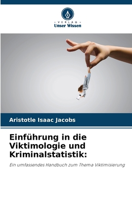 Einführung in die Viktimologie und Kriminalstat... [German] 6208883695 Book Cover