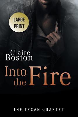 Into the Fire [Large Print] 1925696413 Book Cover