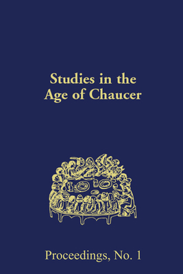 Studies in the Age of Chaucer: Proceedings, No.... 0933784074 Book Cover