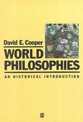 World Philosophies 0631188673 Book Cover