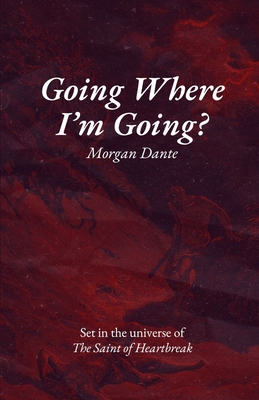 Going Where I'm Going?: An M/NB Romance Novella B0DK3TDX93 Book Cover