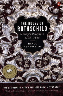 The House of Rothschild: Volume 1: Money's Prop... 0140240845 Book Cover