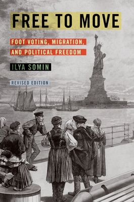 Free to Move: Foot Voting, Migration, and Polit... 0197618774 Book Cover