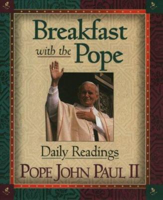 Breakfast with the Pope: Daily Readings 0892839465 Book Cover