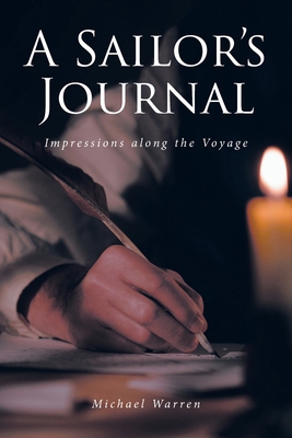 A Sailor's Journal: Impressions along the Voyage B0BX4XSQMV Book Cover