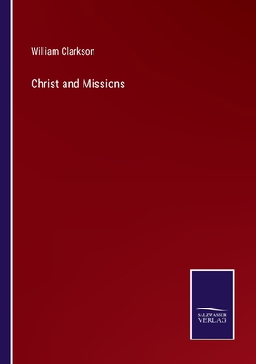 Christ and Missions 3375146086 Book Cover