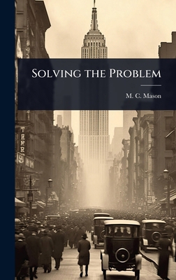 Solving the Problem 1023628953 Book Cover