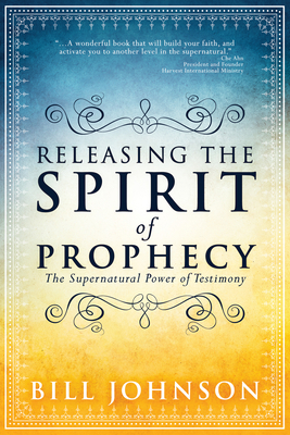 Releasing the Spirit of Prophecy 0768404819 Book Cover