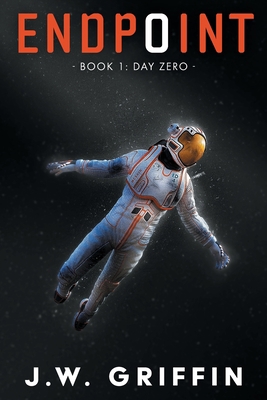 Endpoint: Book 1: Day Zero 1733678409 Book Cover