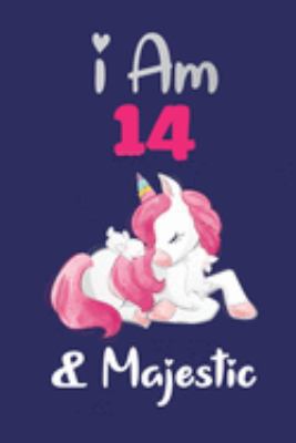 I am 14  and Majestic: Cute Lined Journal for Kids, Students, Girls and Teens, 100 Pages 6 x 9 inch Journal for Writing and Taking Notes
