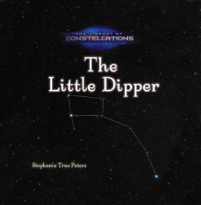 The Little Dipper 082396163X Book Cover