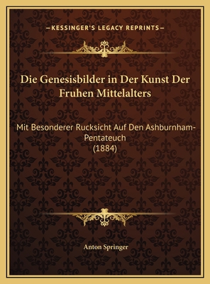 Die Genesisbilder in Der Kunst Der Fruhen Mitte... [German] 1169679102 Book Cover