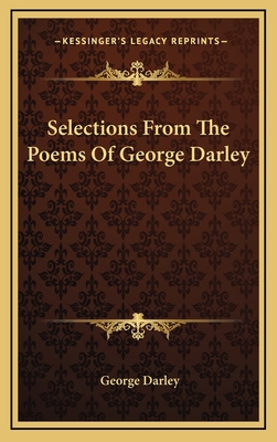 Selections from the Poems of George Darley 116354230X Book Cover