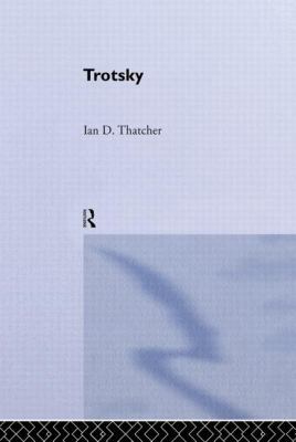 Trotsky (Routledge Historical Biographies) 0415232503 Book Cover