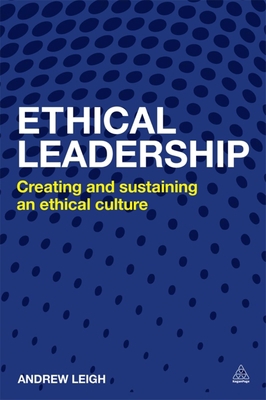 Ethical Leadership : Creating and Sustaining an... B0716PNL3P Book Cover